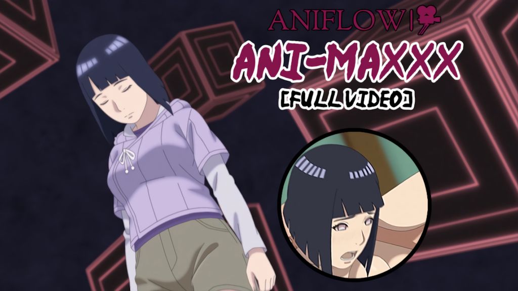 [Aniflow] Hinata x Kawaki